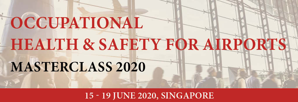 Occupational Health & Safety for Airports Masterclass 2020